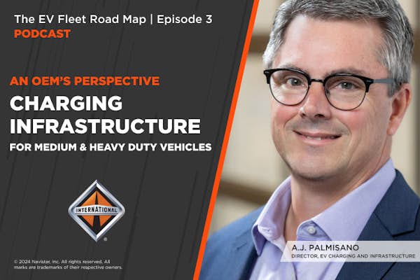 An OEM’s Perspective on Charging Infrastructure for Medium and Heavy-Duty Vehicles—Part 1